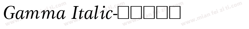 Gamma Italic字体转换